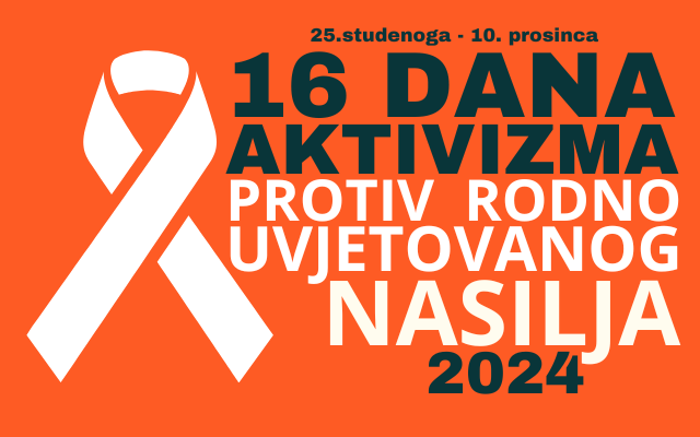 16 dana aktivizma protiv rodno uvjetovanog nasilja